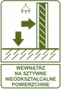 Wewnątrz na sztywne nieodkształcalne powiezrchnie