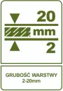 Grubość warstwy 2-20 mm